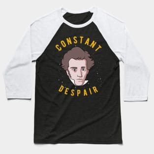 Soren Kierkegaard - Constant Despair Baseball T-Shirt